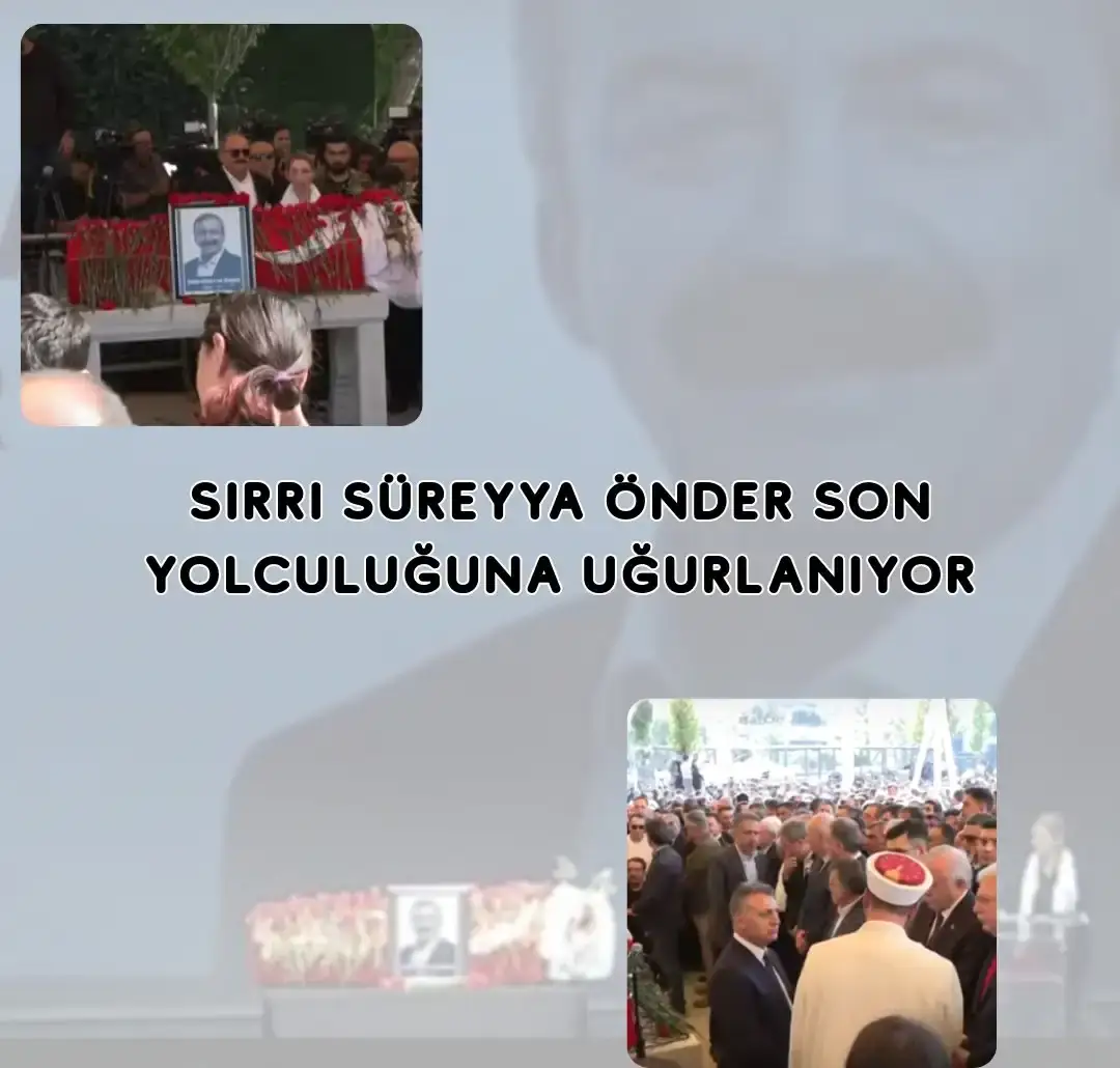 SIRRI SÜREYYA ÖNDER SON YOLCULUĞUNA UGURLANDI.