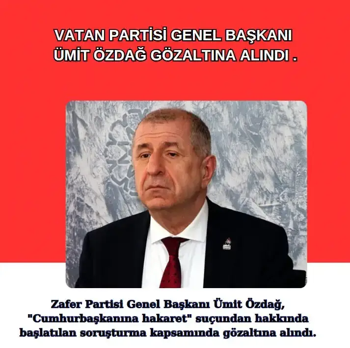 Vatan Partisi Genel Başkanı Ümit Özdağ gözaltına alındı.