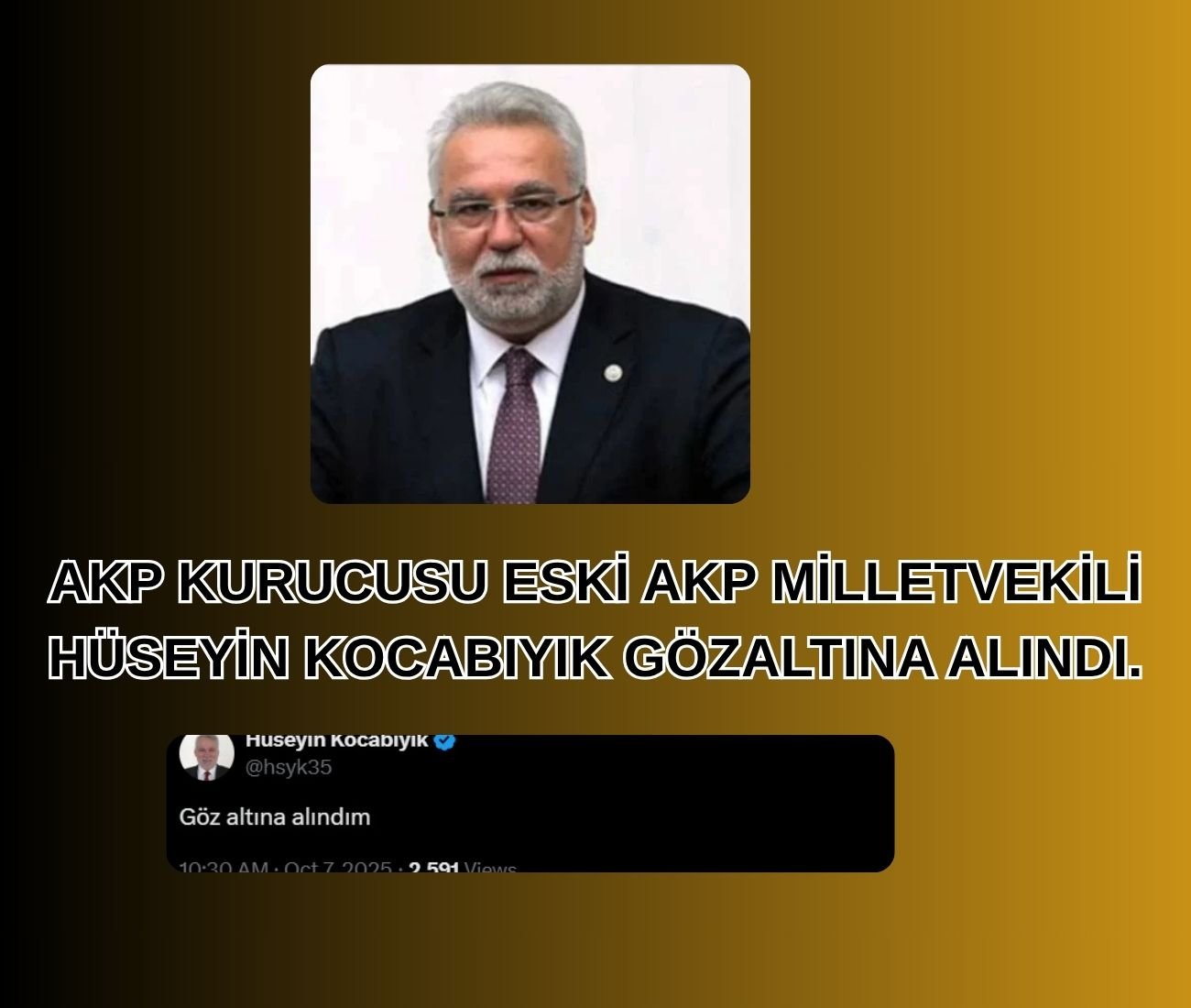 Eski AKP milletvekili Hüseyin Kocabıyık.